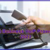 Best Business VoIP Providers 2023