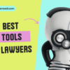 Best 15 AI Tools for Lawyers in 2024