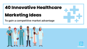 Innovative Healthcare Marketing Ideas